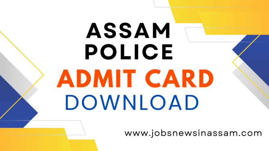 Assam Police Admit Card Download