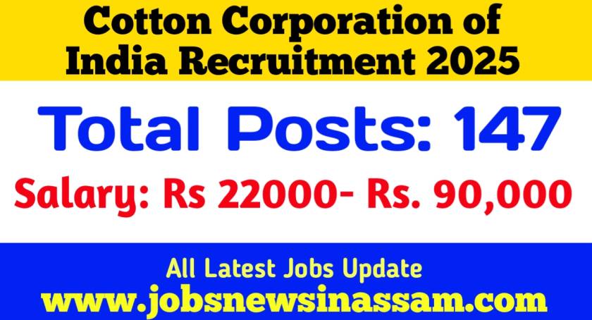 Cotton Corporation of India 147 Posts Recruitment 2025