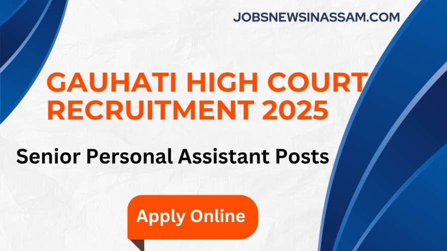 Gauhati High Court Recruitment 2025